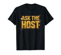 New Year's Eve Party Host Who Answers Every Single Question T-Shirt