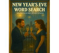New Year's Eve Word Search: Bubbly Word Finds for Adults · 100 Puzzles with Answers (Holiday Word Search Collection)