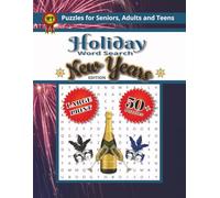 New Years Holiday Word Search Puzzle Book Large Print: Word Search with Easy-to-Read Print about New Years, Holidays, Seasons Greetings, and More | ... Stocking Stuffers, Vacations and Free Time