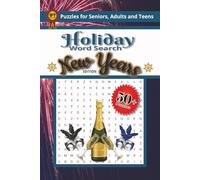 New Years Holiday Word Search Puzzle Book: Word Search with Easy-to-Read Print about New Years, Holidays, Seasons Greetings, and More | 110 Pages | ... Stocking Stuffers, Vacations and Free Time