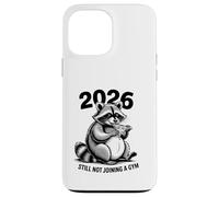 New Years Resolution Raccoon Still Not Joining A Gym 2026 Case for iPhone 13 Pro Max