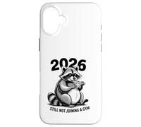 New Years Resolution Raccoon Still Not Joining A Gym 2026 Case for iPhone 16 Plus
