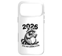 New Years Resolution Raccoon Still Not Joining A Gym 2026 Case for iPhone 17 Pro Max