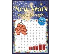 New Years Word Search Puzzle Book: Word Searches with Easy to Read Print about New Year, Christmas or New Years Gifts, Brain Games and More | 6*9 ... Gift for Vacations, Holidays and Free Times
