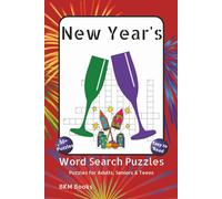 New Year's Word Search Puzzles: Word Searches with easy to Read Print about Celebrations, Fireworks, Happy New Year and More 6x9 inches, 110 pages, ... Gift for Vacations, Holidays and Free Times
