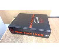 New York 1960: Architecture & Urbanism Between the Second World War and the Bicentennial