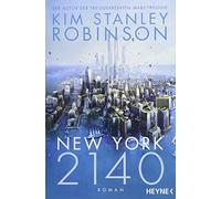 New York 2140: Roman, Robinson, Schmidt New 9783453319004 Fast Free Shipping.