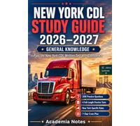 New York CDL Study Guide 2026-2027: General Knowledge Exam Prep with 200 Practice Questions and 4 Practice Tests, Hard Mode Challenge & 7-Day Cram Plan
