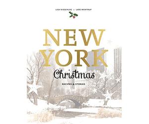 New York Christmas: Recipes and stories - HardBack NEW Nieschlag, Lisa 10/12/201