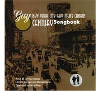 New York City Gay Men's Chorus - A Gay Century Songbook