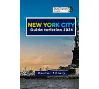 New York City Guida turistica 2026: Scopri angoli nascosti, monumenti iconici ed esperienze imperdibili a New York per ogni viaggiatore