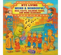 New York City Living: Weird & Wonderful - Real Facts, Coloring Pages, and Word Searches!
