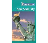 New York City - Michelin Must Sees (Michelin Must Sees Guide)