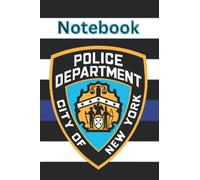 New York City Police Department NYPD "Thin Blue Line And Badge" 6"x 9" 120-Page Lined Notebook For Gathering Information During Police Investigations: ... Badge Lined Notebook For Use While On The Job