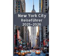 New York City Reiseführer 2025-2026