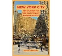 New York City Reiseführer für Weihnachten mit kleinem Budget