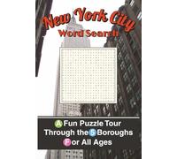 New York City Word Search: A Fun Puzzle Tour Through the Five Boroughs for All Ages