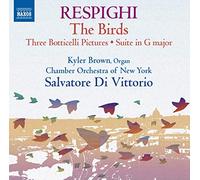 New York Co:Di Vittorio - Respighi: The Birds