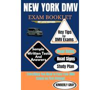 NEW YORK DMV EXAM BOOKLET: Everything You Need to Pass Your DMV Exams on First Attempt