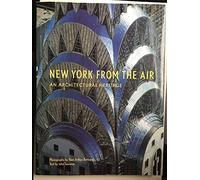 New York from the Air: An Architectural Heritage (Abradale S.)