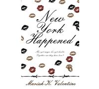 New York Happened: She's got spells, he's got doubts. Together, can they have love?