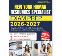 NEW YORK HUMAN RESOURCES SPECIALIST EXAM PREP 2026-2027: Comprehensive Review with 1,200+ Practice Questions, Employment Law, and Proven Strategies for Exam Success