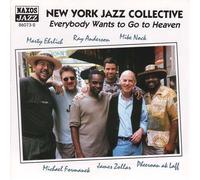 New York Jazz Collective - Everybody Wants to Go to Heaven