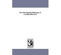 New York journal of pharmacy. v. 13, 18521854.