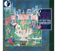 New York Kammermusiker - A Renaissance Tour of Europe