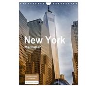 New York - Manhattan (Wandkalender 2023 DIN A4 hoch): So außergewöhnlich wie diese Stadt, sind auch die Bilder. (Geburtstagskalender, 14 Seiten, Calendar) (CALVENDO Orte)