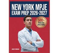 New York MPJE Exam Prep 2026-2027: Full Concept Review, 500+ Test Items, Complete Answer Keys, and Detailed Step-by-Step Solutions