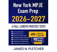 New York MPJE Exam Prep 2026-2027: Study Guide with Proven Strategies, 4 Full-Length Practice Tests and Detailed Answer Explanations for the Pharmacy Law Exam