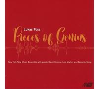New York New Music Ensemble - Lukas Foss: Pieces of Genius
