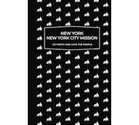 New York New York City Mission | Missionary Journal