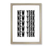New York New York Typography Quote Framed Print | A2 Oak Framed Wall Art | Ready to Hang | Modern Positive Affirmations Picture | Living Room Bedroom Lounge Office