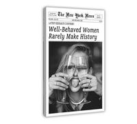 New York Newspaper Posters Well-Behaved Women Rarely Make History Feminism Black And White Canvas Print Wall Art Back to School Preppy Wall Decor Frame-style 20x30inch(50x75cm)