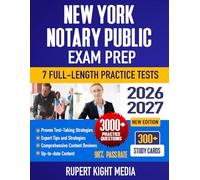 New York Notary Public Exam Prep 2026-2027: Study Guide, Proven Strategies, 7 Full-Length Practice Tests and Detailed Answer Explanations | 300+ Study Cards