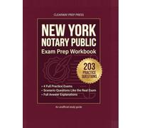 New York Notary Public Exam Prep: Unofficial Study Guide with 200+ Practice Questions, 4 Full Practice Exams, Answer Explanations & Scenario Drills (2026 Edition)