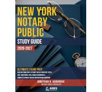 New York Notary Public Study Guide 2026-2027 Ultimate Exam Prep: Pass on Your First Attempt with 5 Practice Tests, 200+ Questions, Real-World ... Complete Remote Online Notarization Coverage