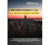 New York Pharmacy Law: An MPJE Study Guide
