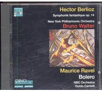 New York Philharmonic Orchestra, Bruno Walter / Nbc Orchestra, Guido Cantelli - Berlioz / Ravel - Symphonie Fantastique Op. 14 / Bolero