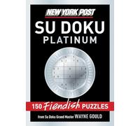 New York Post Platinum Su Doku: 150 Fiendish Puzzles