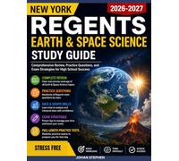 New York Regents Earth & Space Science Study Guide 2026-2027: Comprehensive Review, Practice Questions, and Exam Strategies for High School Success