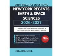 NEW YORK REGENTS EARTH & SPACE SCIENCES 2026-2027: Complete Prep Guide with 700+ Questions, 8 Full-Length Practice Tests, and ESRT Mastery