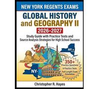 New York Regents Exams Global History and Geography II 2026-2027: Study Guide with Practice Tests and Source Analysis Strategies for High School Success