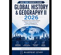 New York Regents Exams - Global History and Geography II 2026:: Comprehensive Content Review, Regents-Style Practice & Smart Strategies for Exam-Day Confidence