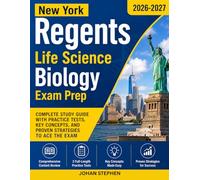 New York Regents Life Science Biology Exam Prep 2026-2027: complete Study Guide With Practice Tests, Key Concepts, And Proven Strategies to Ace the Exam
