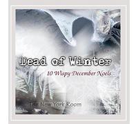 New York Room - Dead of Winter (10 Wispy December Noels)