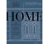 New York School of Interior Design: Home : The Foundations of Enduring Spaces