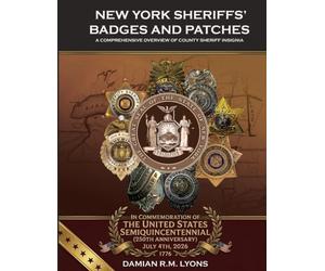 NEW YORK SHERIFFS' BADGES AND PATCHES: A Comprehensive Overview of County Sheriff Insignia